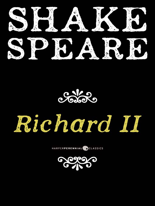 Title details for Richard Ii by William Shakespeare - Available